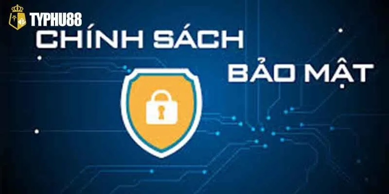 Chính sách bảo mật quy định để duy trì sân chơi công bằng